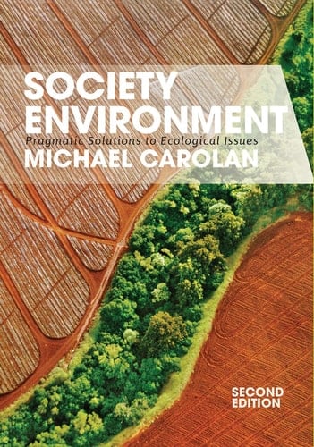 Society and the Environment Pragmatic Solutions to Ecological Issues