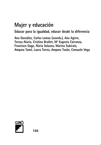 Mujer y educación Educar para la igualdad, educar desde la diferencia