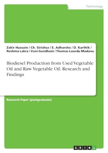 Biodiesel Production from Used Vegetable Oil and Raw Vegetable Oil. Research and Findings