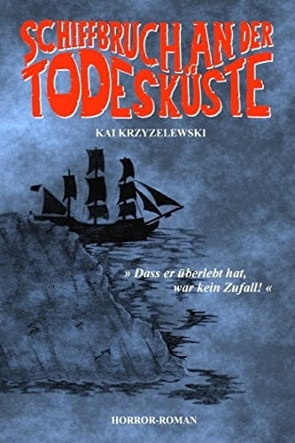 Schiffbruch an der Todesküste (Horror-Roman)