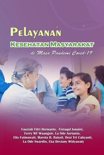 Pelayanan Kesehatan Masyarakat di Masa Pandemi Covid-19