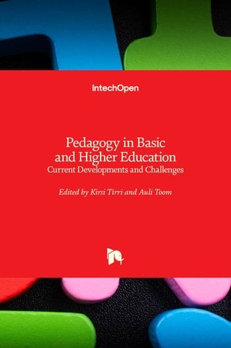 Pedagogy in Basic and Higher Education Current Developments and Challenges