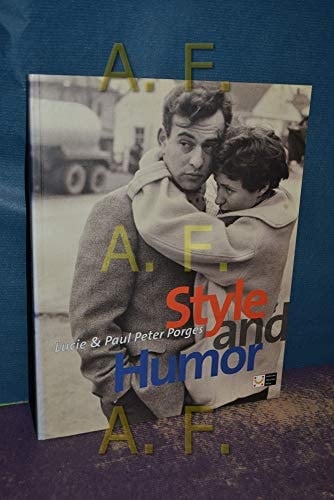 Lucie & Paul Peter Porges style and humor