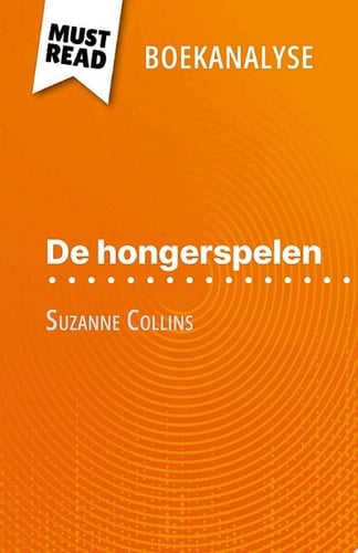 De hongerspelen van Suzanne Collins (Boekanalyse) (Boekanalyse)