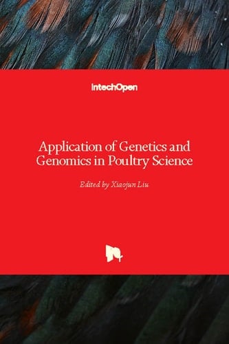 Application of Genetics and Genomics in Poultry Science