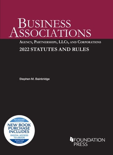 Business Associations Agency, Partnerships, LLCs, and Corporations, 2022 Statutes and Rules
