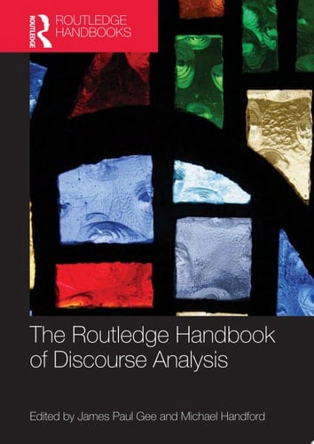 The Routledge Handbook of Discourse Analysis
