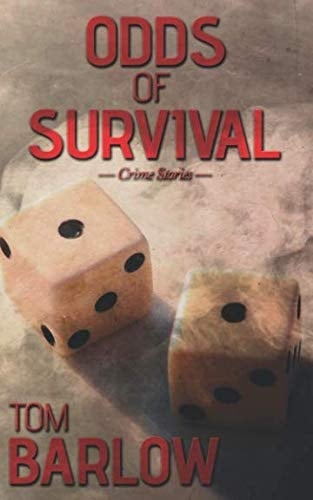 Odds of Survival Crime Stories