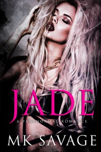 Jade: A Paranormal Romance