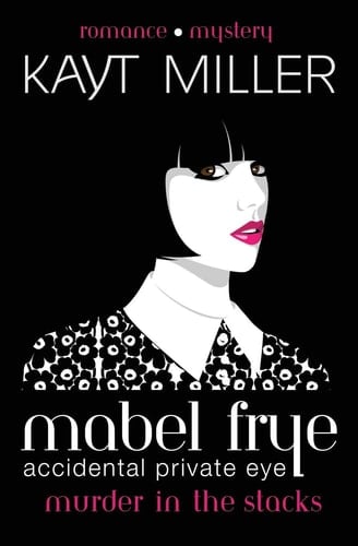 Mabel Frye Murder in the Stacks: Accidental Private Eye