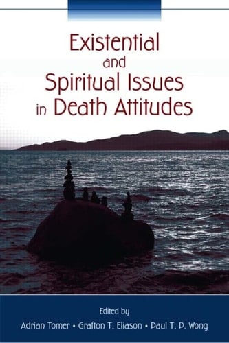 Existential and spiritual issues in death attitudes