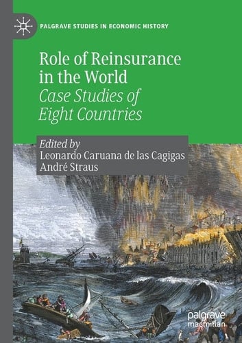 Role of Reinsurance in the World Case Studies of Eight Countries