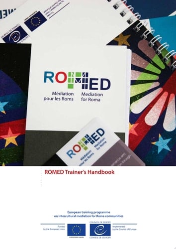 ROMED1 Trainer’s Handbook European training programme on intercultural mediation for Roma communities