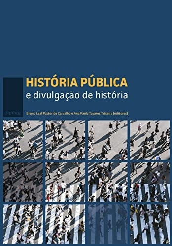 História pública e divulgação de história