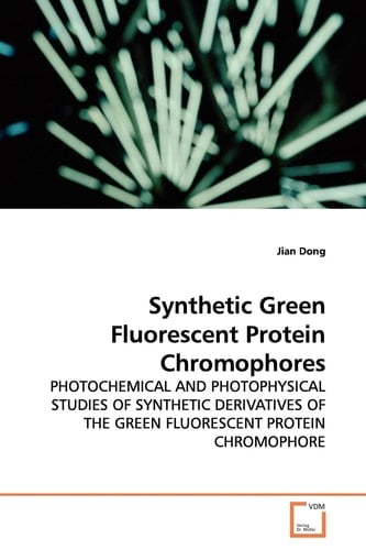 Synthetic Green Fluorescent Protein Chromophores