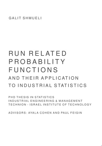 Run Related Probability Functions and their Application to Industrial Statistics Ph.D. Thesis