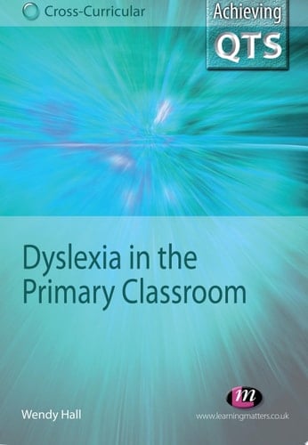 Dyslexia in the Primary Classroom