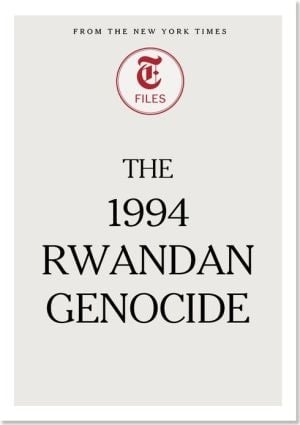 The 1994 Rwandan Genocide