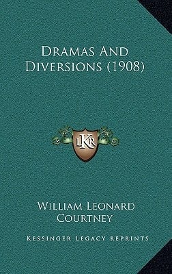 Dramas And Diversions (1908)
