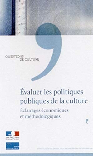 Évaluer les politiques publiques de la culture