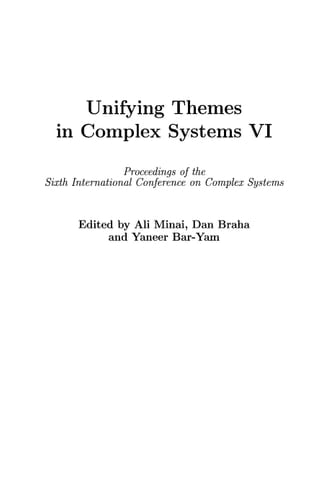 Unifying Themes in Complex Systems Vol VI: Proceedings of the Sixth International Conference on Complex Systems