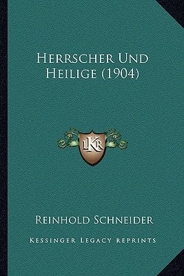 Herrscher Und Heilige (1904) (German Edition)