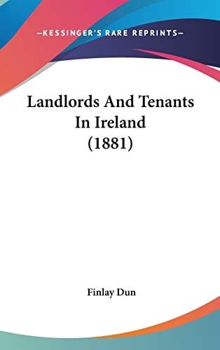Landlords And Tenants In Ireland (1881)