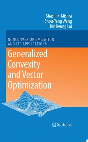 Generalized Convexity and Vector Optimization