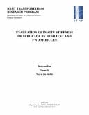 Evaluation of In-Situ Stiffness of Subgrade by Resilient and FWD Modulus