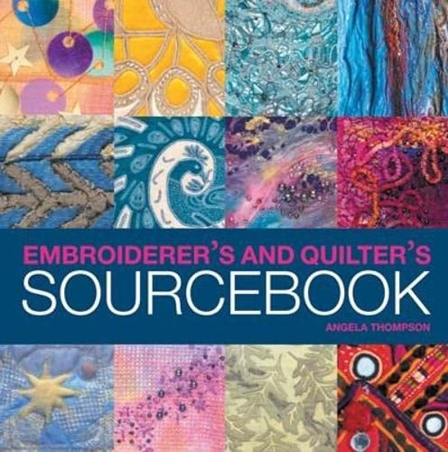 Embroiderer's and Quilter's Sourcebook