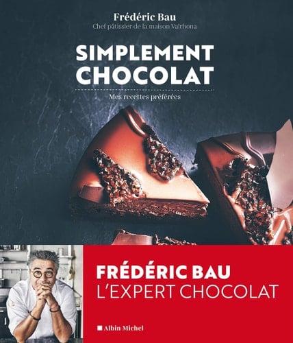 Simplement chocolat Mes recettes préférées