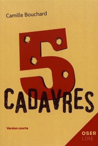 5 Cadavres