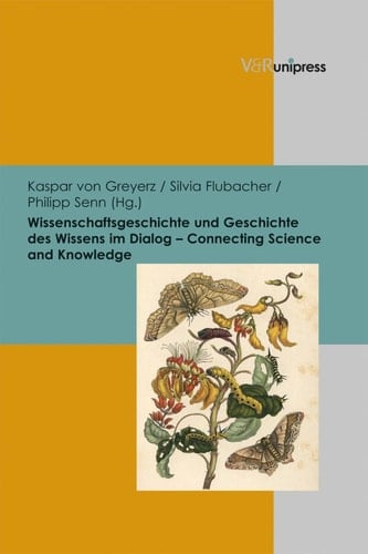 Wissenschaftsgeschichte und Geschichte des Wissens im Dialog – Connecting Science and Knowledge Schauplätze der Forschung