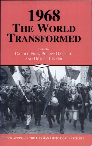 1968: The World Transformed
