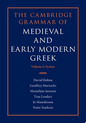 The Cambridge Grammar of Medieval and Early Modern Greek