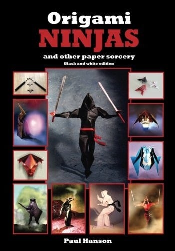 Origami Ninjas (Black and White Edition) And Other Paper Sorcery