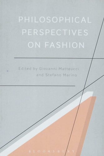 Philosophical Perspectives on Fashion