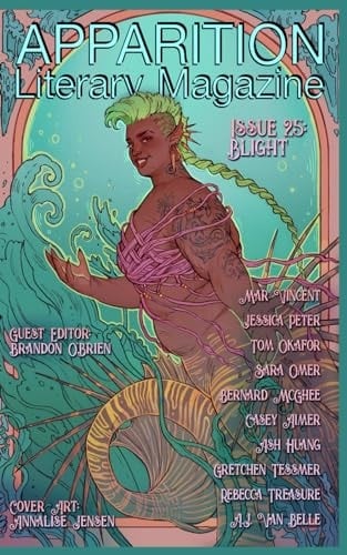 Apparition Lit, Issue 25: Blight (January 2024)