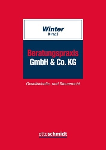 Beratungspraxis GmbH & Co. KG Gesellschafts- und Steuerrecht
