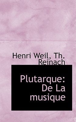 Plutarque: De La musique (French Edition)