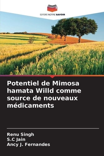 Potentiel de Mimosa hamata Willd comme source de nouveaux médicaments