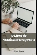 O Livro de NEGÓCIOS ETIQUETA