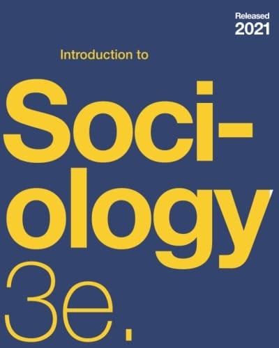 Introduction to Sociology 3e by OpenStax