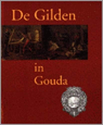 De gilden in Gouda