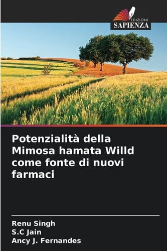 Potenzialità della Mimosa hamata Willd come fonte di nuovi farmaci