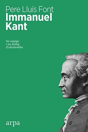 Immanuel Kant sis assaigs i un diàleg d'ultratomba