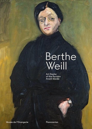 Berthe Weill Art Dealer of the Parisian Avant-Garde