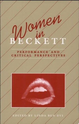 Women in Beckett Performance and Critical Perspectives
