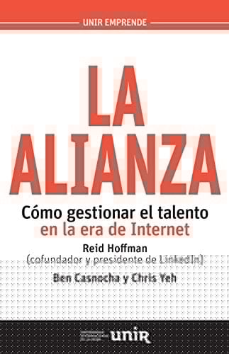 La alianza cómo gestionar el talento en la era de Internet