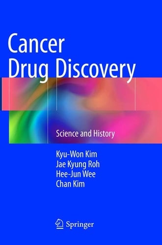 Cancer Drug Discovery Science and History